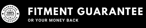 Black and white banner with 'Fitment Guarantee or Your Money Back' text and a circular logo on the left.